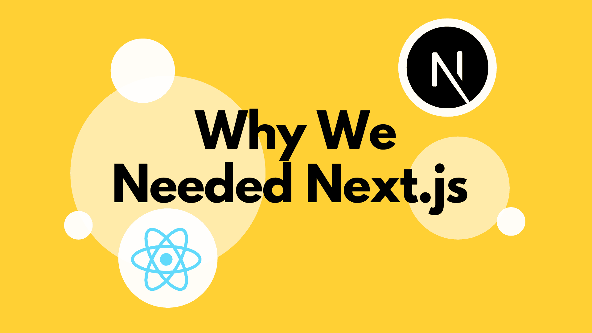 Why We Needed Next.js Even Though We Had React (2025 Edition)